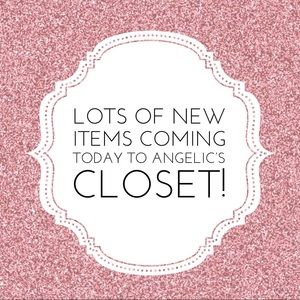 NEW ITEMS COMING TODAY!